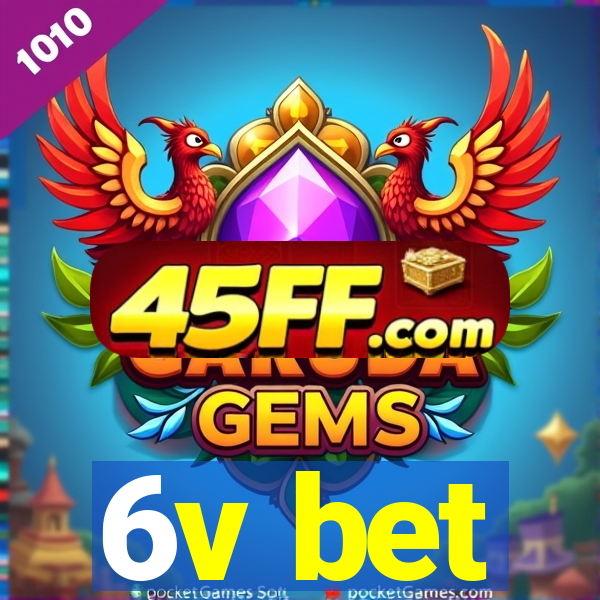 6v bet